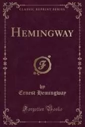 Hemingway (Classic Reprint)