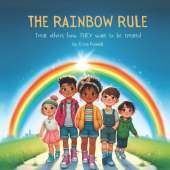 The Rainbow Rule: Treat others how THEY want to be treated