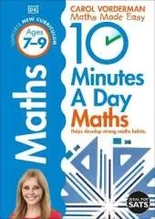 10 Minutes A Day Maths, Ages 7-9 (Key Stage 2): Supports the National Curriculum, Helps Develop Strong Maths Skills
