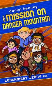 The Mission On Danger Mountain