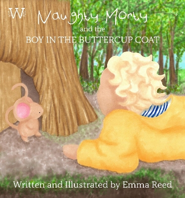 Naughty Morty and the Boy in the Buttercup Coat