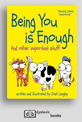 Being You is Enough: And other important stuff