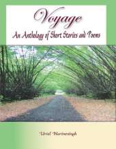 Voyage: An Anthology of Poems and Short Stories