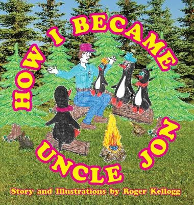 How I Became Uncle Jon: Book 4