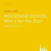 Who's for the Zoo?: Woodside School