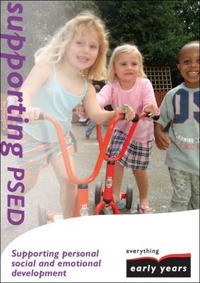 Supporting Personal, Social and Emotional Development