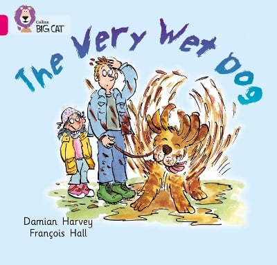 The Very Wet Dog: Band 01a/Pink a