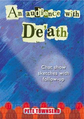 An Audience with Death: Chat Show Sketches with Follow-up
