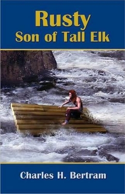 Rusty Son of Tall Elk