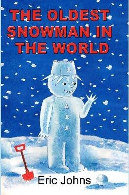 The Oldest Snowman in the World