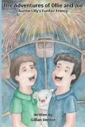 The Adventures of Ollie and Joe: Auntie Lilly's Funfair Frenzy
