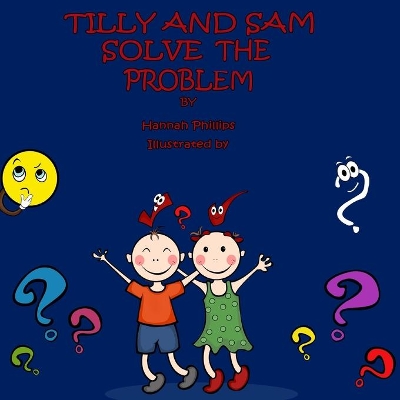 Tilly and Sam Solve the Problem: USA Version
