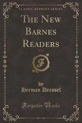 The New Barnes Readers, Vol. 4 (Classic Reprint)