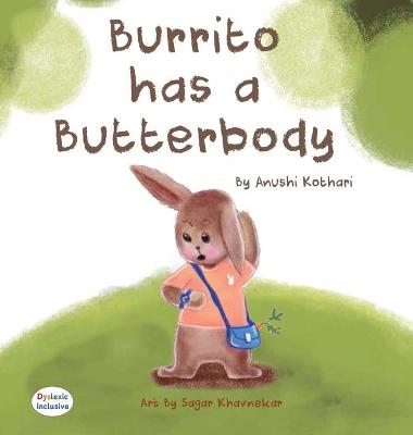 Burrito Has A Butterbody