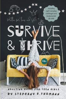 Survive and Thrive: Adulting Guide for Teen Girls
