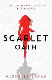 Scarlet Oath (Crimson Legacy 2)