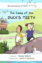 The Adventures of Nicki and Ricky: The Case of the Duck's Teeth