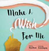 Make A Wish For Me
