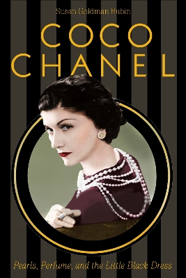 Coco Chanel: Pearls, Perfume, and the Little Black Dress
