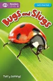 Let's Find Out: Bugs & Slugs