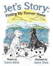 Jet's Story: Finding My Forever Home