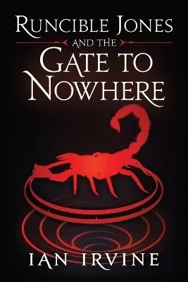 Runcible Jones and the Gate to Nowhere