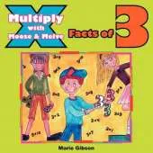 Multiply with Moose and Melve: Facts of 3