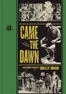 Came the Dawn: And Other Stories