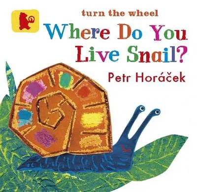 Where Do You Live, Snail? Board Book