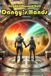Dangy's Hands: Violence Redeeming: Collected Short Stories 2009 - 2011