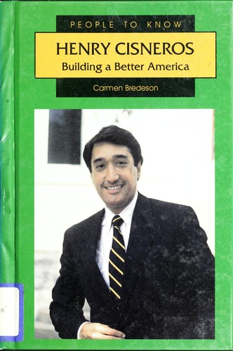 Henry Cisneros: Building a Better America