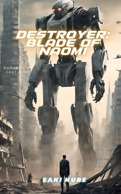 Destroyer: Blade of Naomi