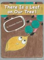 There Is a Leaf on Our Tree!