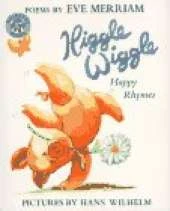 Higgle Wiggle: Happy Rhymes