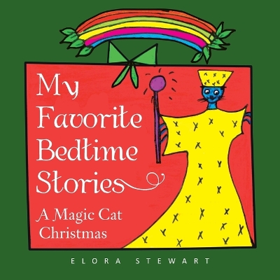 My Favorite Bedtime Stories: A Magic Cat Christmas