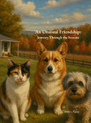 An Unusual Friendship: Journey Through the Seasons