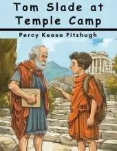 Tom Slade at Temple Camp