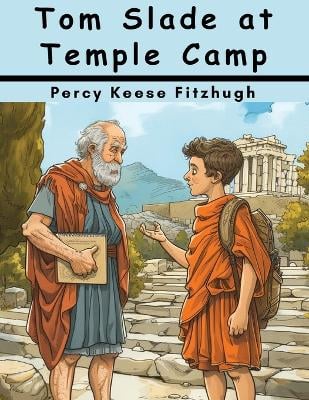 Tom Slade at Temple Camp