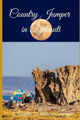 Country Jumper in Djibouti: History Books For Kids Series