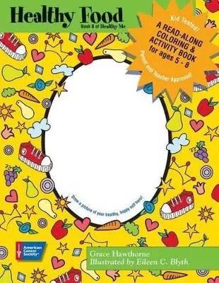Healthy Food: A Read-Along Coloring and Activity Book for Children Ages 5-8 (Pack of 25)