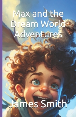 Max and the Dream World Adventures