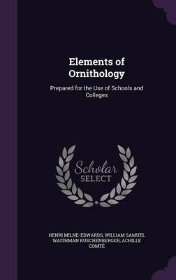 Elements of Ornithology: Prepared for the Use of Schools and Colleges