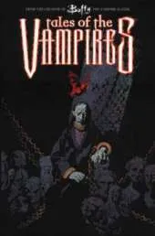 Buffy the Vampire Slayer: Tales of the Vampires