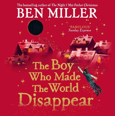 The Boy Who Made the World Disappear