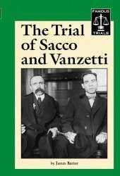 The Trial of Sacco and Vanzetti