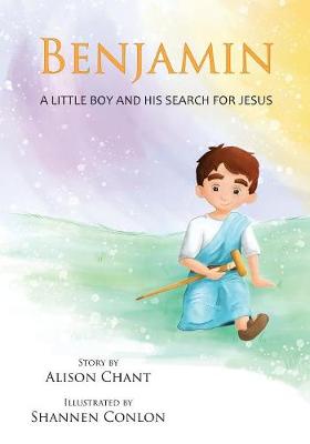 Benjamin: A Little Boy and His Search for Jesus