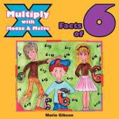 Multiply with Moose and Melve: Facts of 6