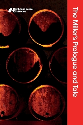 The Miller's Prologue and Tale