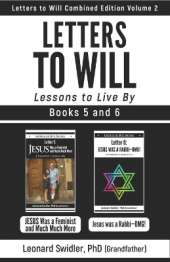 Letters to Will Combined Edition Volume 2: Letters to Live By
