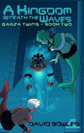 A Kingdom Beneath the Waves